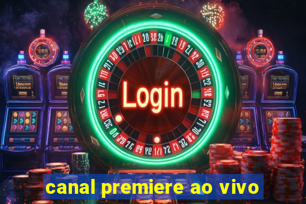 canal premiere ao vivo